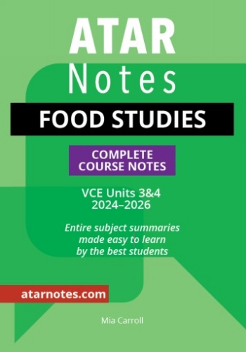 ATAR Notes: VCE Food Studies 3&4 (2024-2026)